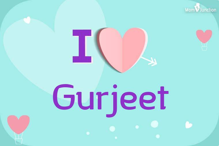 I Love Gurjeet Wallpaper