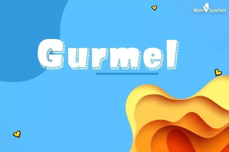 Gurmel 3D Wallpaper