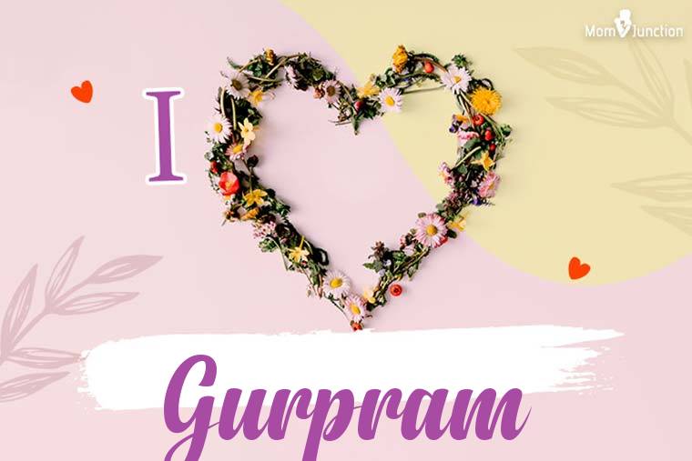 I Love Gurpram Wallpaper