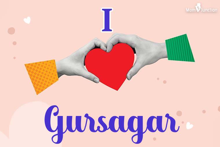 I Love Gursagar Wallpaper