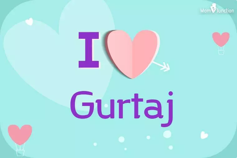 I Love Gurtaj Wallpaper