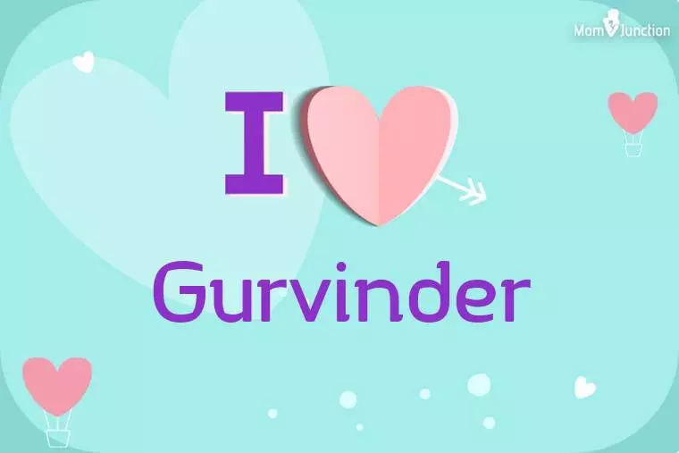 I Love Gurvinder Wallpaper