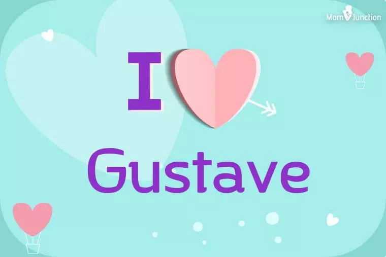 I Love Gustave Wallpaper