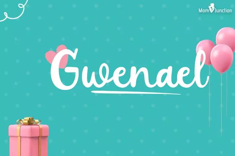 Gwenael Birthday Wallpaper