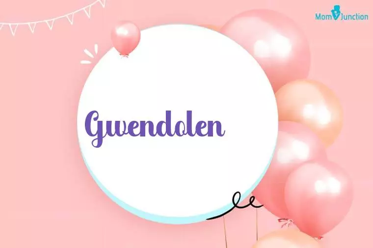 Gwendolen Birthday Wallpaper