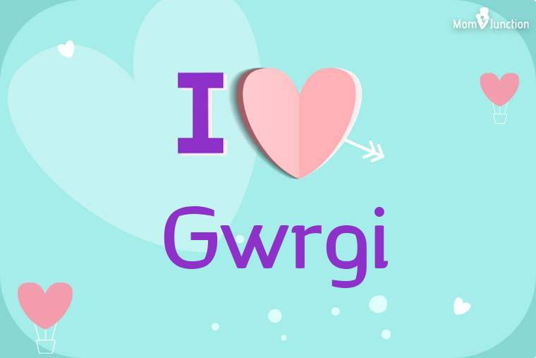 I Love Gwrgi Wallpaper