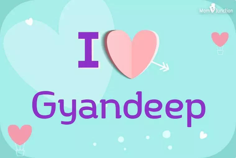 I Love Gyandeep Wallpaper