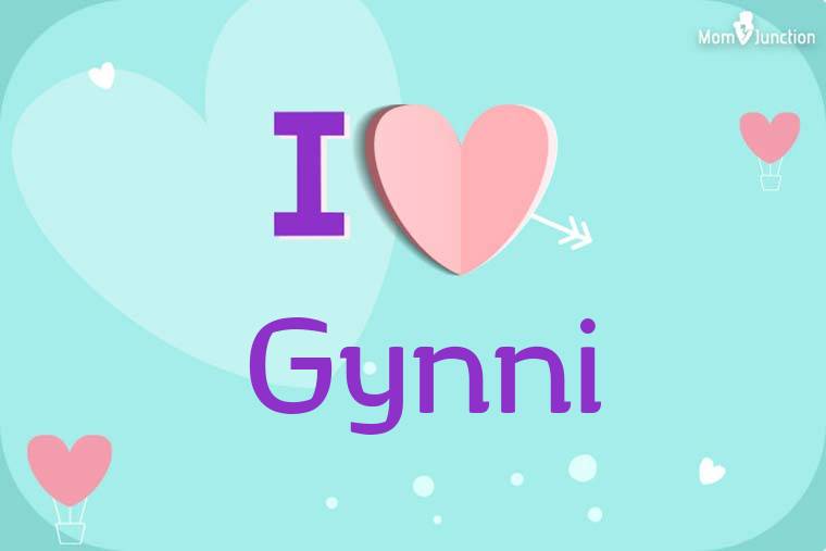 I Love Gynni Wallpaper