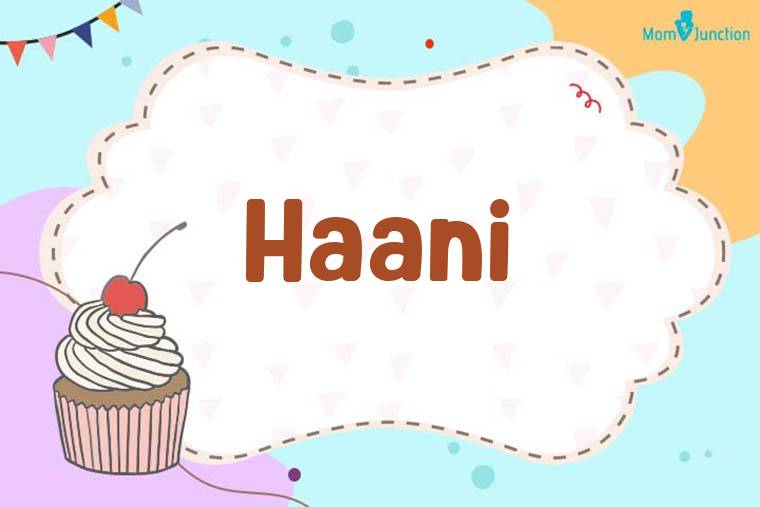 Haani Birthday Wallpaper