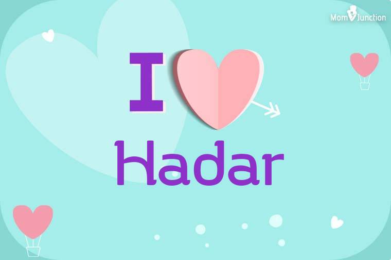 I Love Hadar Wallpaper