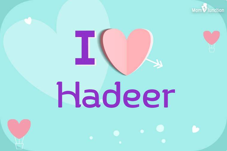 I Love Hadeer Wallpaper