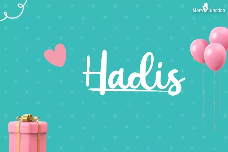 Hadis Birthday Wallpaper