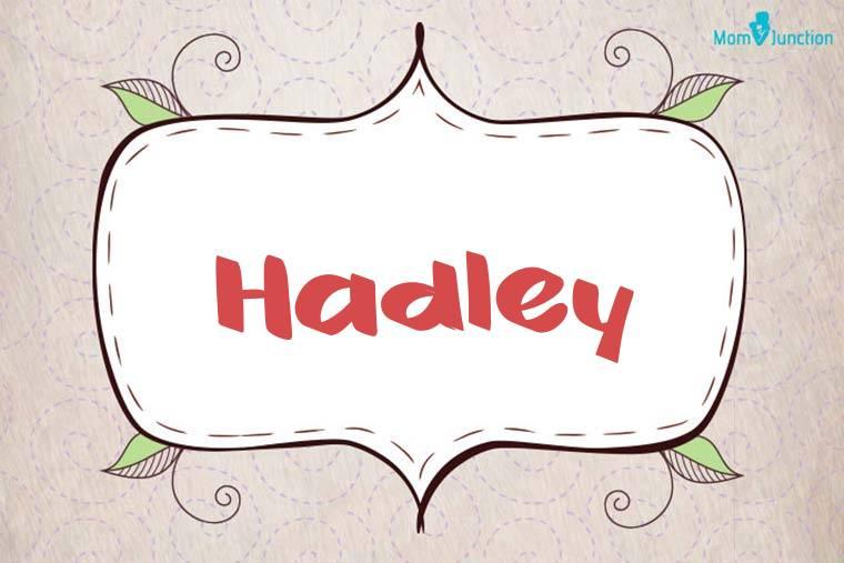 Hadley Name Meaning Origin History And Popularity