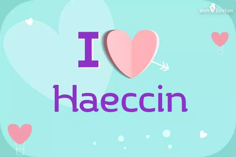 I Love Haeccin Wallpaper