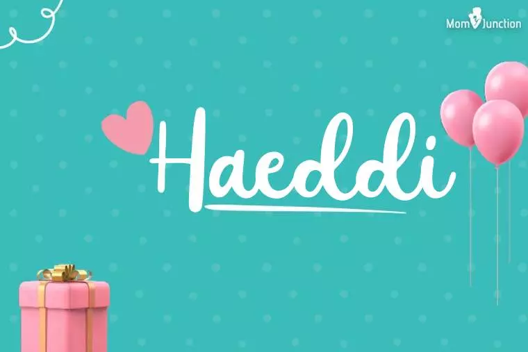 Haeddi Birthday Wallpaper