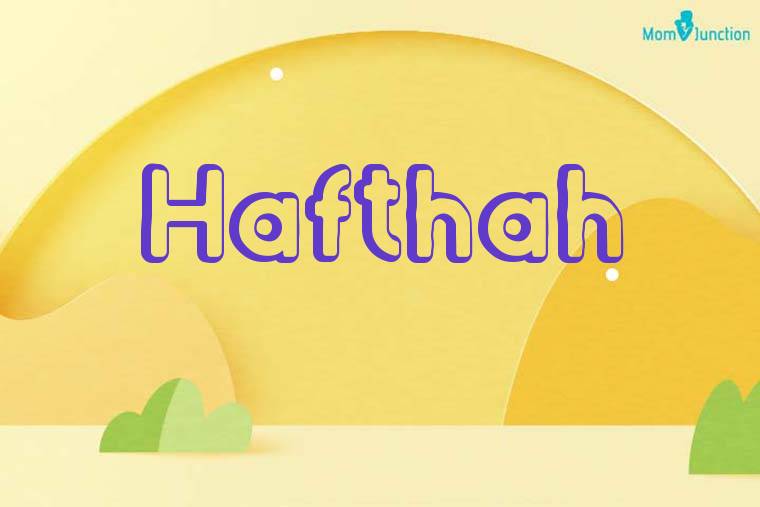 Hafthah 3D Wallpaper