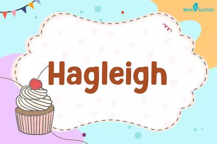 Hagleigh Birthday Wallpaper