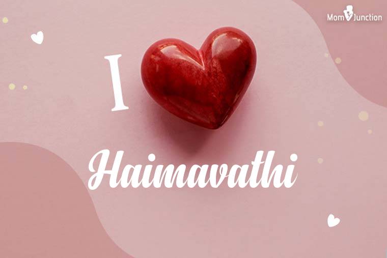 I Love Haimavathi Wallpaper