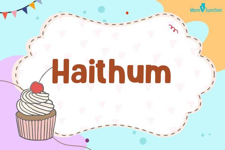Haithum Birthday Wallpaper