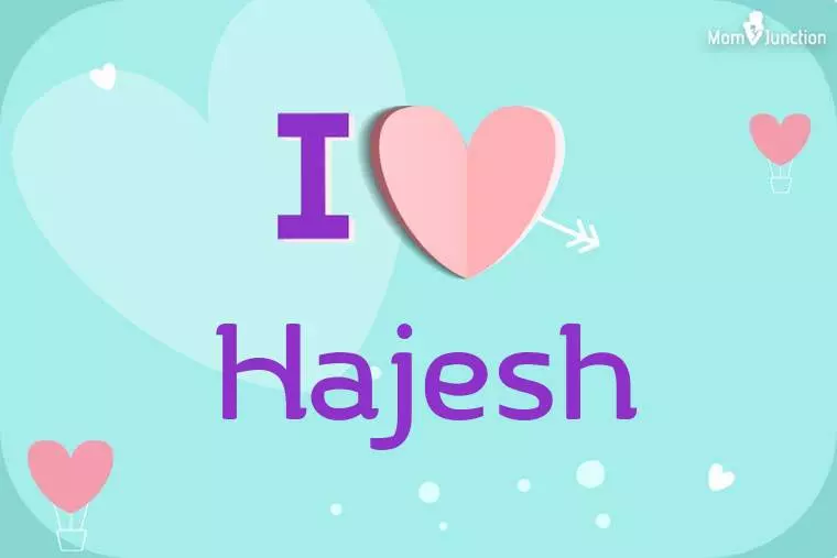 I Love Hajesh Wallpaper