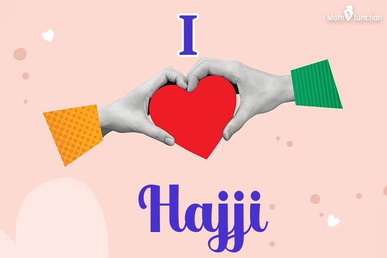 I Love Hajji Wallpaper