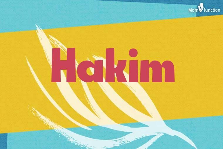 Explore Hakim: Meaning, Origin & Popularity