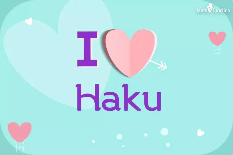 I Love Haku Wallpaper