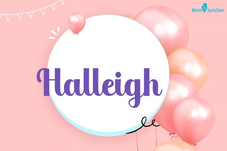 Halleigh Birthday Wallpaper