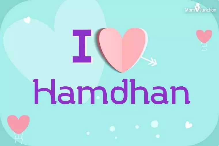 I Love Hamdhan Wallpaper