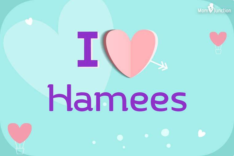 I Love Hamees Wallpaper