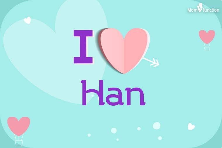 I Love Han Wallpaper