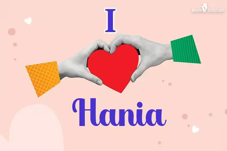 I Love Hania Wallpaper