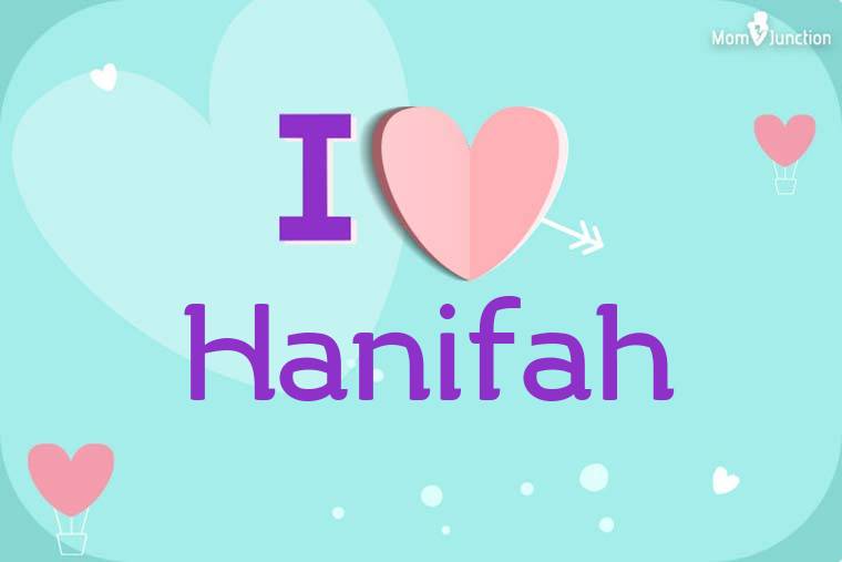 I Love Hanifah Wallpaper