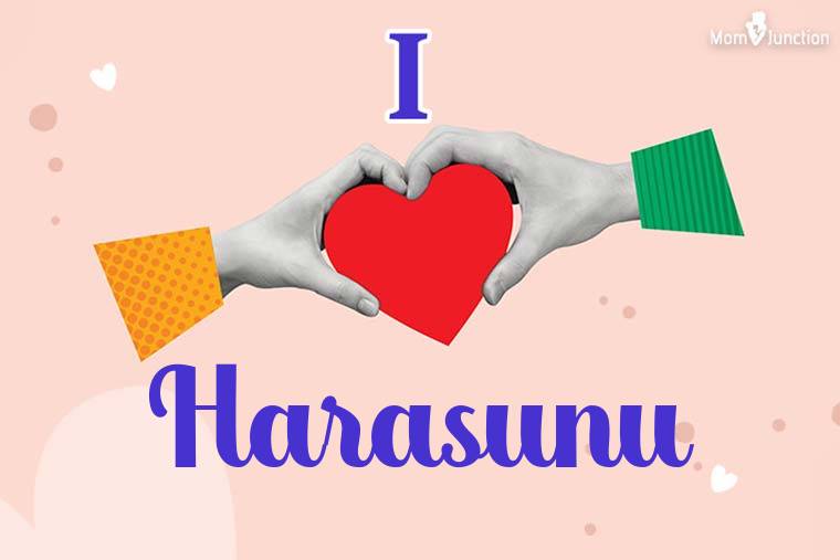 I Love Harasunu Wallpaper
