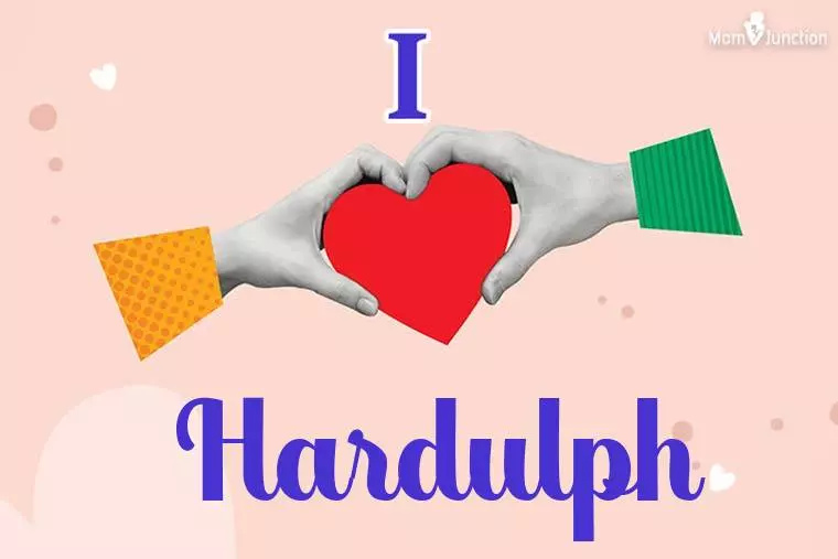 I Love Hardulph Wallpaper