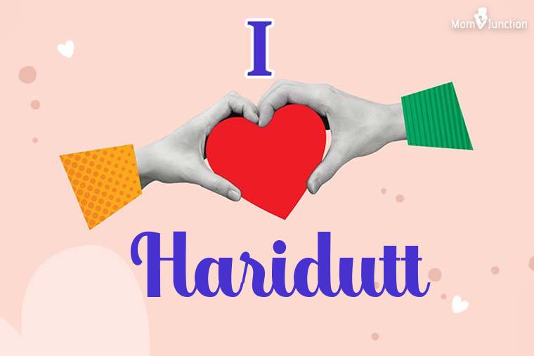 I Love Haridutt Wallpaper