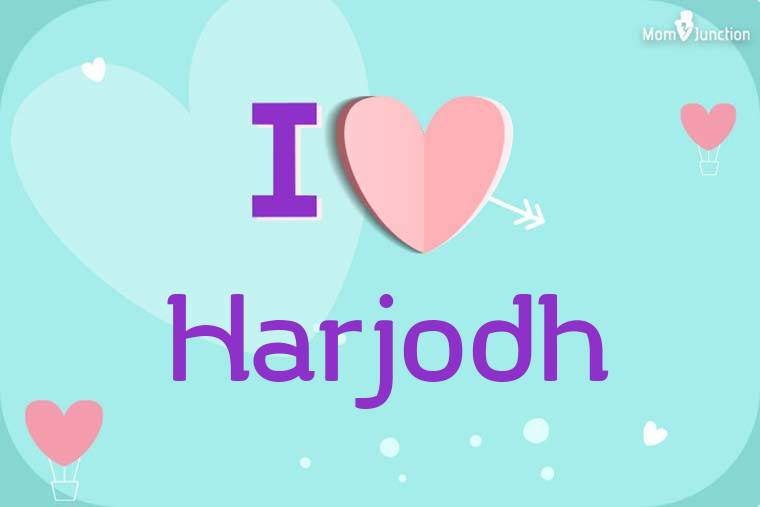 I Love Harjodh Wallpaper