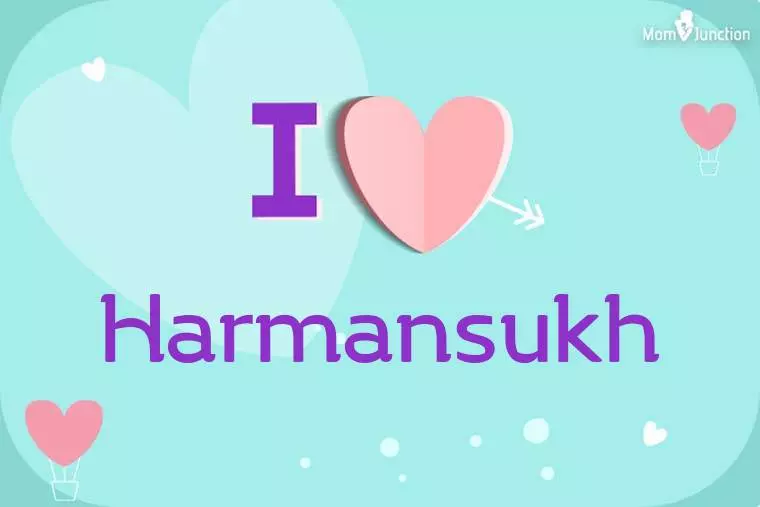 I Love Harmansukh Wallpaper