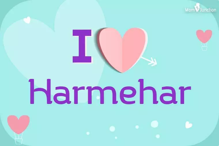 I Love Harmehar Wallpaper