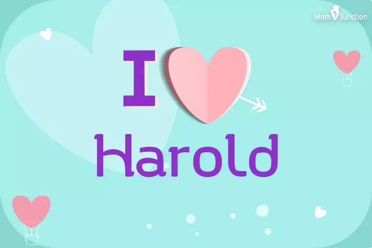 I Love Harold Wallpaper