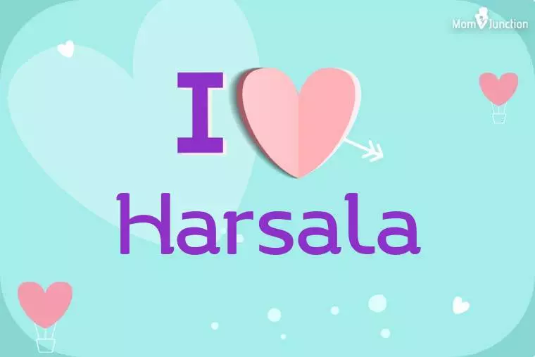 I Love Harsala Wallpaper