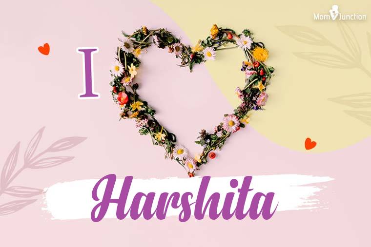 I Love Harshita Wallpaper