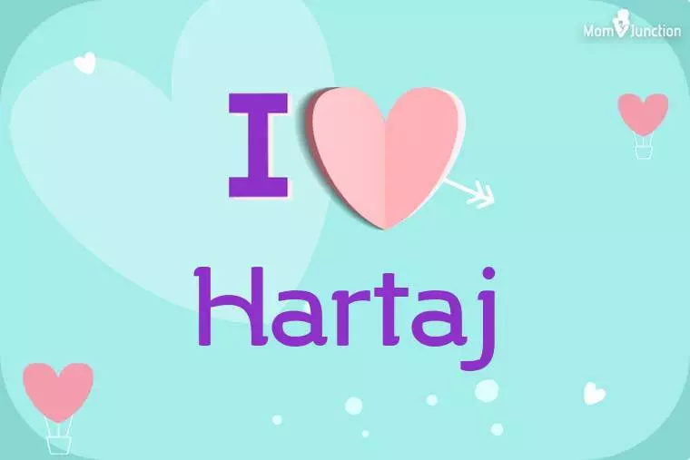 I Love Hartaj Wallpaper