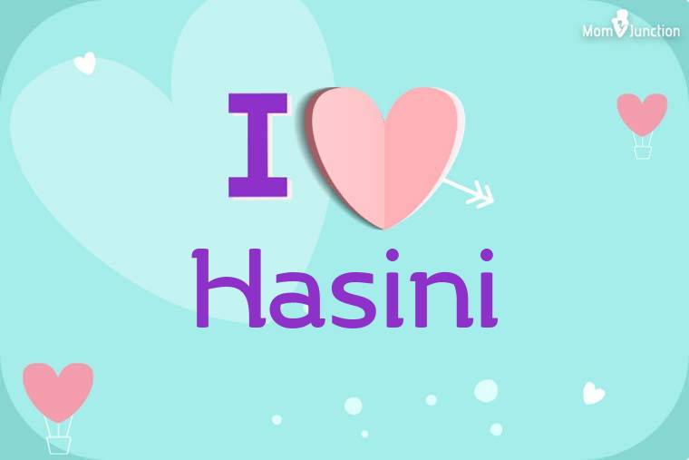 I Love Hasini Wallpaper