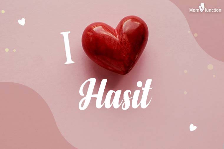 I Love Hasit Wallpaper