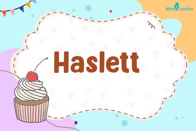 Haslett Birthday Wallpaper