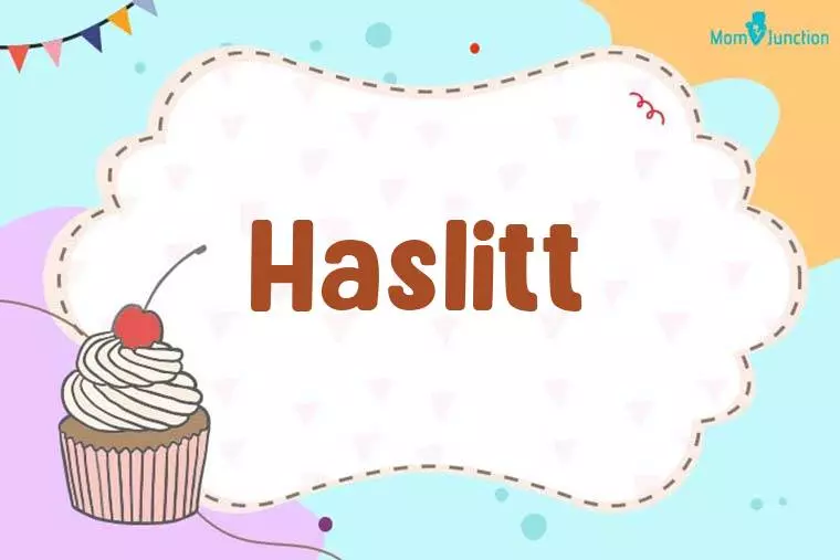 Haslitt Birthday Wallpaper