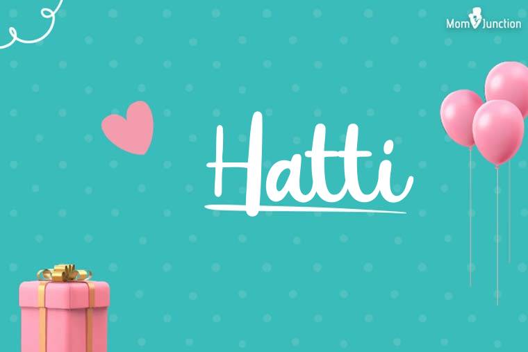 Hatti Birthday Wallpaper