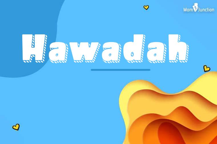 Hawadah 3D Wallpaper