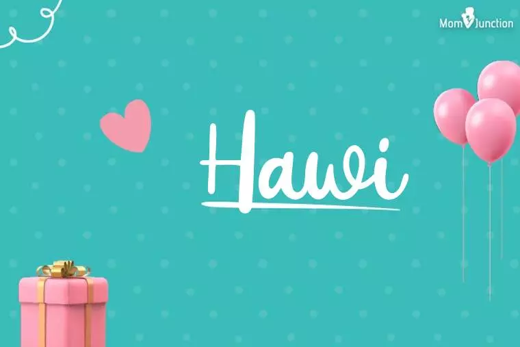 Hawi Birthday Wallpaper